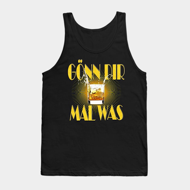 Spruch gönn dir was Whiskey Whisky Party Urlaub Tank Top by MyRedBlack